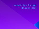 Imperialism: Europe Reaches Out