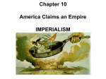 Chapter 10 America Claims an Empire