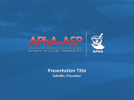 Presentation Title - American Pharmacists Association