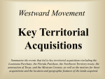 Westward Movement Key Territorial Acquisitions