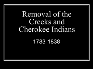 Removal of the Creeks and Cherokee Indians