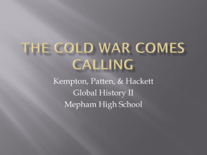 The Cold War Comes Calling