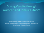 Driving Quality through Women’s and Families Stories