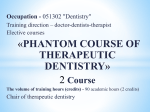 phantom course of therapeutic dentistry