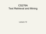 CS276A Text Information Retrieval, Mining, and Exploitation
