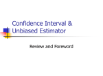 Confidence Interval & Unbiased Estimator