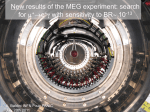 New results of the MEG experiment: search for e with sensitivity to BR