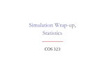 Simulation Wrap-up, Statistics COS 323