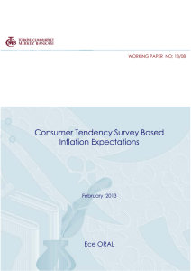 Consumer Tendency Survey Based Inflation Expectations Ece ORAL February 2013