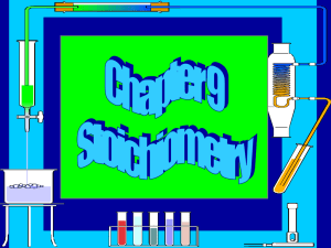 Chapter 9 Stoichiometry