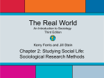 Chapter 2: Studying Social Life: Sociological Research Methods