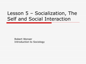 Lesson 5 – The Self and Social Interaction