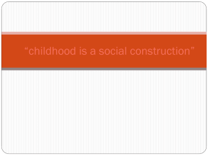 childhood is a social construction