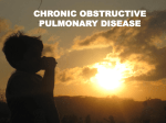 CHRONIC OBSTRUCTIVE PULMONARY DISEASE