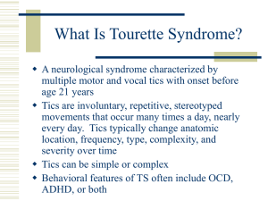 Tourette Syndrome: History and Clinical Aspects of Tics