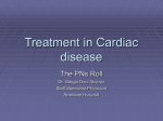 Treatment in Cardiac disease - Barwon Division of General Practice