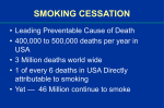 SMOKING CESSATION