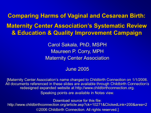 Comparing Harms of Vaginal and Cesarean Birth: Maternity