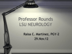 Professor Rounds LSU NEUROLOGY