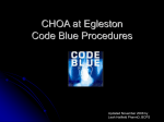 CHOA at Egleston Code Blue Procedures