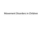 Movement Disorders in Children