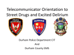 Telecommunicator Orientation to Excited Delirium