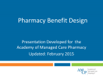 Pharmacy Benefit Design - Academy Of Managed Care Pharmacy