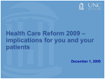 Health Care Reform 2009 – implications for you and your patients