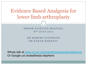 Evidence Based Analgesia for lower limb arthroplasty