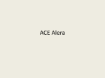 ACE Alera Overview