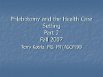 Phlebotomy and the Health Care Setting Part 2