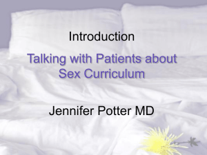 Introduction Talking with Patients about Sex Curriculum Kenneth