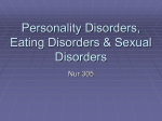 Personality Disorders, Eating Disorders, and Sexual Disorders