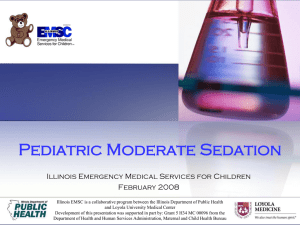 Pediatric Moderate Sedation - Loyola University Medical Center
