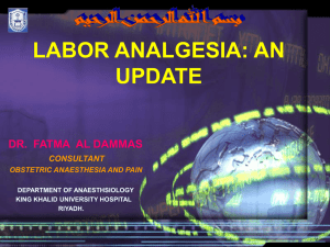 LABOR ANALGESIA: AN UPDATE