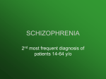 SCHIZOPHRENIA