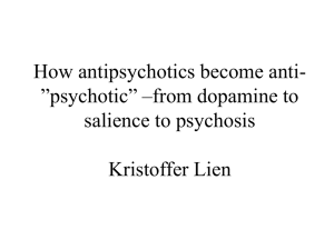 How antipsychotics become anti-”psychotic” –from dopamine to