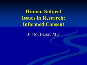 Ethics and Human Subject Issues in Research: Informed Consent