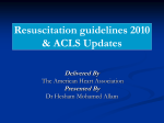 Resuscitation guidelines 2010 & ACLS Updates