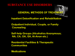 TREATMENT OF SUBSTANCE USE DISORDERS Outcome Studies