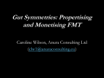Gut Symmetries: Propertising and Monetising FMT