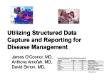 Utilizing Structured Data Capture and Reporting for Disease