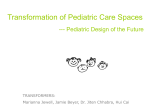 Transformation of Pediatric Care Space