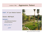 Lecture Title : Aggressive Patient