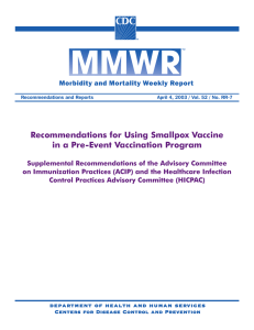 Recommendations for Using Smallpox Vaccine in a Pre-Event Vaccination Program