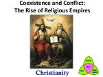 Coexistence and Conflict: The Rise of Religious Empires