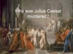 Why was Julius Caesar murdered?