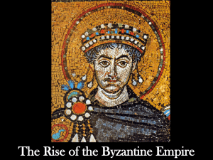 The Rise of the Byzantine Empire