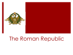 Roman Republic - KesslerEnglishClass