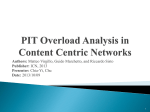 PIT Overload Analysis in Content Centric Networks Authors